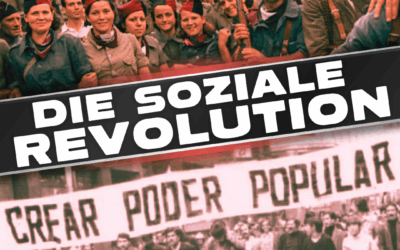 Die soziale Revolution – Teil 3